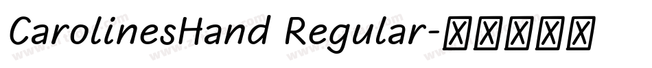 CarolinesHand Regular字体转换